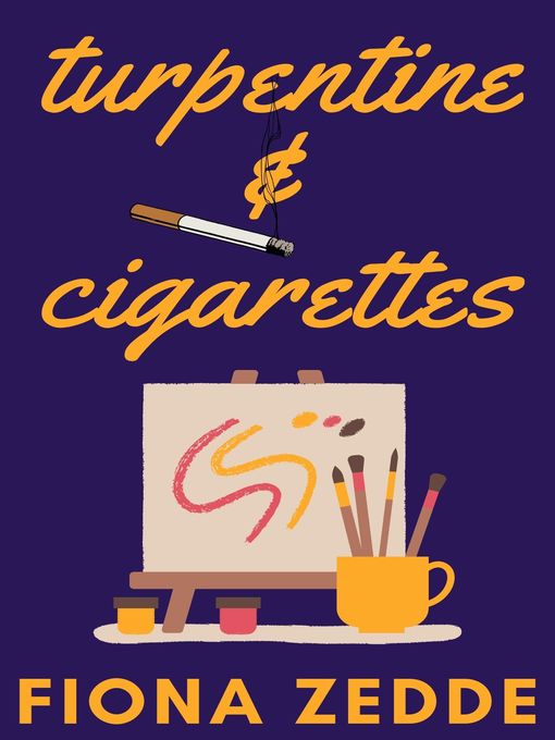 Title details for Turpentine & Cigarettes by Fiona Zedde - Available
